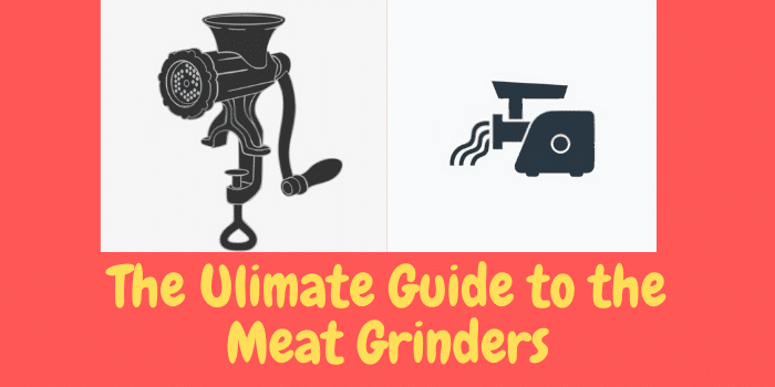 Ultimate Meat Grinder Buying Guide